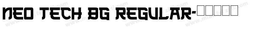 Neo Tech Bg Regular字体转换